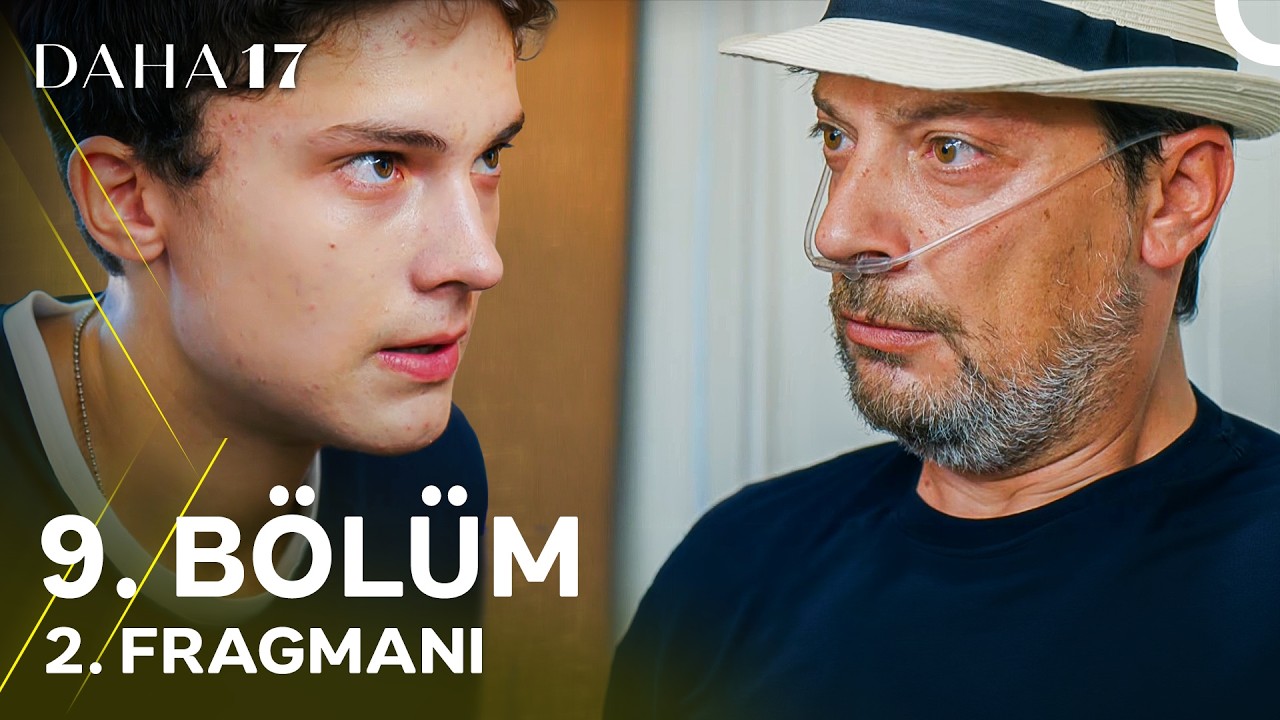 Daha 17 9.Bölüm 2. Fragmanı